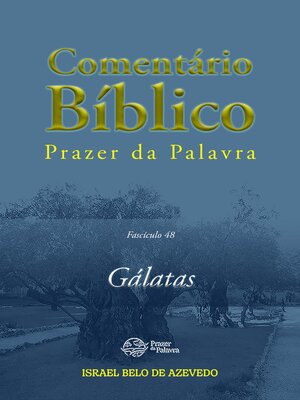 cover image of Comentário Bíblico Prazer da Palavra, fascículo 48 — Gálatas